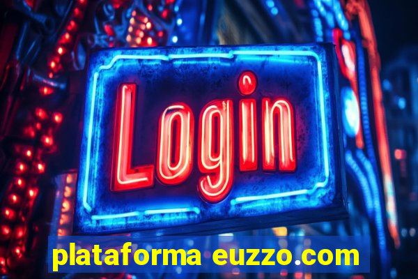 plataforma euzzo.com